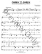 Cheek to Cheek piano sheet music cover